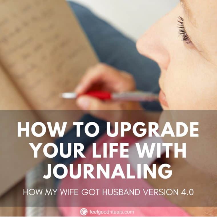How to Upgrade Your Life With Journaling